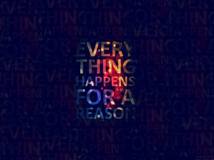 Everything happens for a reason Mac Wallpaper