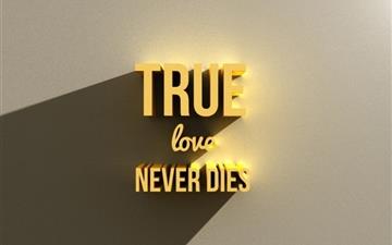 True love never dies All Mac wallpaper